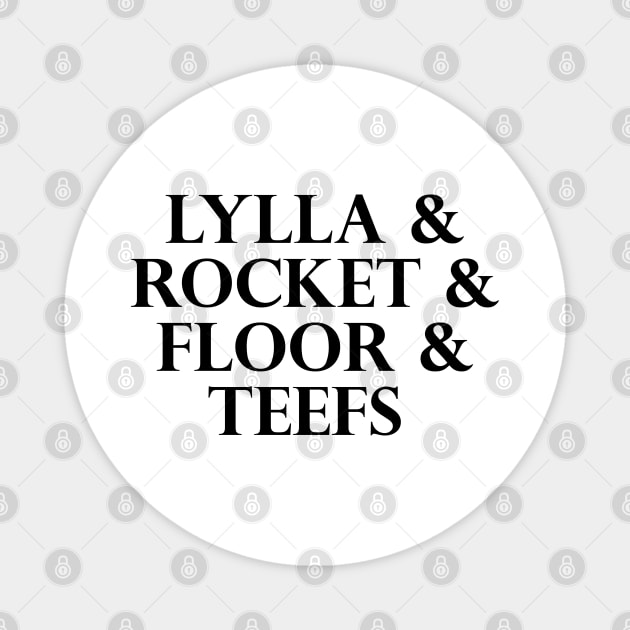 Lylla & Rocket & Floor & Teefs Funny Birthday Quote Magnet by sarabuild